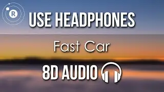 Luke Combs - Fast Car (8D Audio)