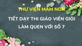 Làm quen với số 7