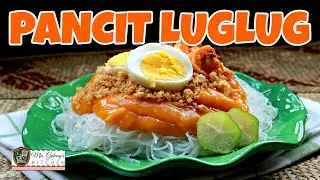 KAPAMPANGAN PANCIT LUGLUG (Mrs.Galang's Kitchen S9 Ep7)