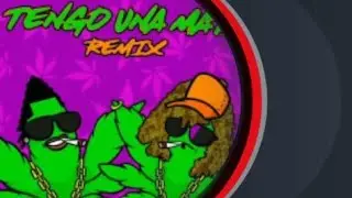 Tengo una mata En mi Casa - Remix Químico ultramega ft jon z (djdarell)