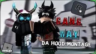 Gang Way - Da Hood Duo Montage *MUST WATCH*