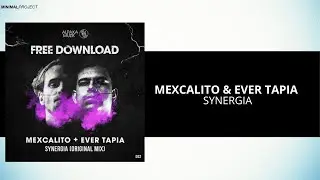 MexCalito & Ever Tapia - Synergia [Free Download]