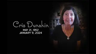 Cris Dunakin Memorial 1952-2024