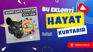 Bu Eklenti ile Hayatınız Kolaylaşacak -  Substance Painter LiveLink