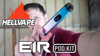 Hellvape EIR Pod Kit Review | Vaping 101