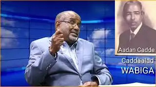 Qiso | Madaxweyne Aadan Cadde 1984 | Caddaalad Wabiga|