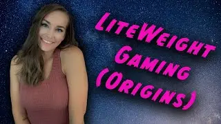 What is LiteWeight Gaming? - LiteWeight Gaming Origins and Meaning - Story Time