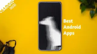 TOP 5 Android Apps - March 2023 | Tech Pool