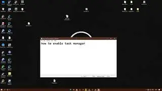 How To Enable Task Manager On Windows 10