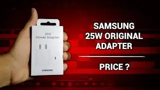Samsung 25W Power Adapter Unboxing | Samsung 25W Original Charger