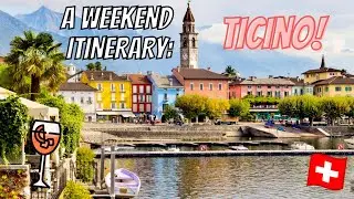 TICINO SWITZERLAND: Top Spots in the Swiss Italian canton! Lugano, Ascona, Locarno + MORE