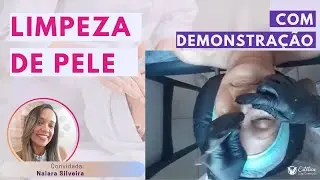 Limpeza de Pele (com demonstração passo a passo)