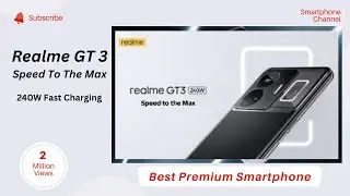 Realme GT 3 First Look I Unboxing 240W Charger In The World