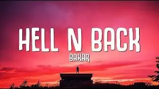 Bakar   Hell N Back Lyrics Video