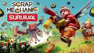 Выживание в Scrap mechanic№4/Grinder Bot!