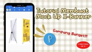 CARA MEMBUAT MOCK UP X-BANNER PAKAI HP