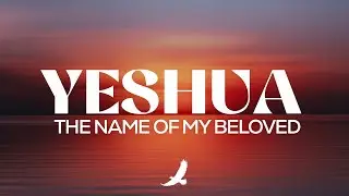 PROPHETIC WORSHIP INSTRUMENTAL // THE NAME OF MY BELOVED - YESHUA