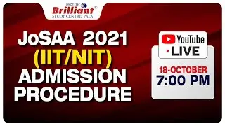 JoSAA 2021 (NIT & IIT) Admission Procedure