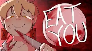 EAT YOU meme | Gift for @de_unown_cauz748