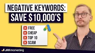 How to Find Negative Keywords — How I Save $10,000s on Google Ads
