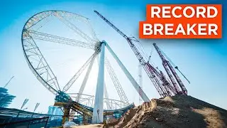 How Dubai Built Game Changing $270 Million Observation Wheel