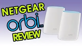 Netgear Orbi Wifi Mesh Router Review & Unboxing
