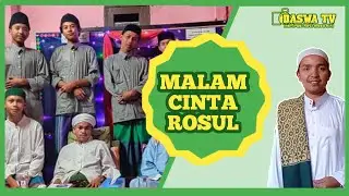 MALAM CINTA ROSULL || BERSAMA PARA USTADZ MUDA