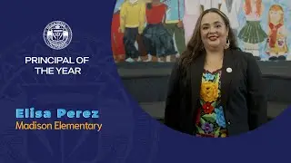 Elisa Peréz, 2024 PUSD Principal of the Year