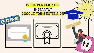Issue instant certificates to audience in google form using Certify'Em