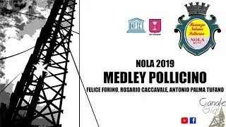 Bettoliere 2019 - MEDLEY LIVE POLLICINO (Forino, Caccavale, Palma Tufano)