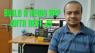 Coding A News App With Next.Js - Build A News App With Next.Js