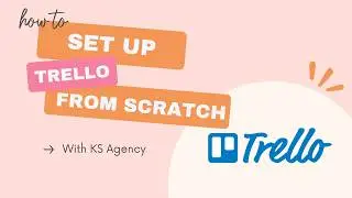 How to Set Up Your Entire Business in Trello (Step-by-Step System)