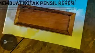 How to make wooden pencil box