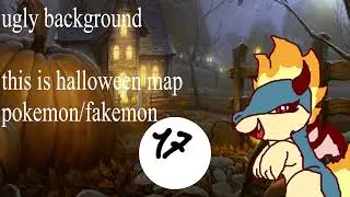 This is Haloween (Pokemon/fakemon/Oc pokemon) CLOSE map (taken 30/30) (done 12/30)