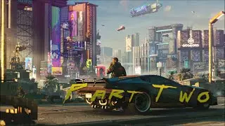 Cyberpunk 2077 - прохождение Корпорат, часть 2