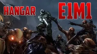 DOOM: Classic E1M1 Hangar  - 100% Secrets