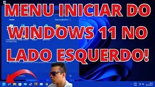 HOW TO MOVE THE WINDOWS 11 START MENU TO THE LEFT SIDE? SOLVED!