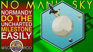 Easily Do The Uncharted Milestone - Normandy Expedition 2 Redux - No Man's Sky - NMS Scottish Rod