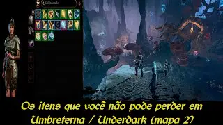 Baldur's Gate 3 - Os melhores itens de Umbreterna / Underdark! Tudo que você precisa segundo mapa!