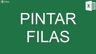 PINTAR O RESALTAR FILAS EN EXCEL