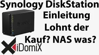 Synology DiskStation Was ist ein NAS Welches NAS soll ich kaufen Einleitung zu den Tutorial-Videos