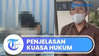 Begini Penjelasan dari Kuasa Hukum Pemeran Wanita Video Syur Garut: Pelaku Tak Mau Diputuskan