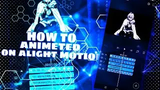 HOW TO ANIMETED MANGA ON ALIGHT MOTION LIKE AFTER EFFECT| Alight Motion Tutorial