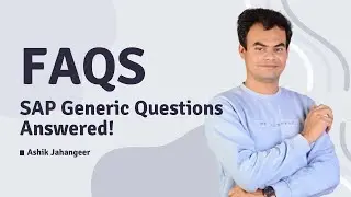 SAP Generic Question Answered | FAQs of SAP | Deep Discussion