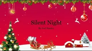 Silent Night on keyboard by Joel Stanley
