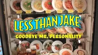 Less Than Jake - Goodbye, Mr. Personality (Official Music Video)
