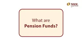 Pension Funds; Watch the video to learn more!