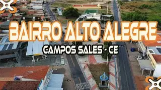 Bairro Alto Alegre - Campos Sales - Ce  2024 4k Ultra HD