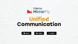 Get Connected and Collaborate at Ease with CONTUS MirrorFly's Unified Communication