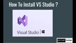 Visual Studio Installation #dotnet #visualstudio #install